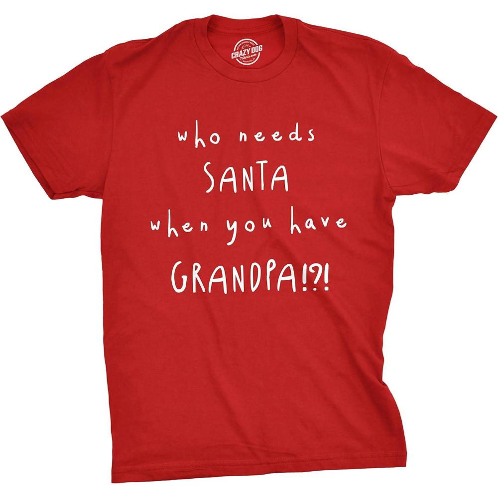 imageMens Who Needs Santa When You Have Grandpa T Shirt Cute Christmas TeeRed