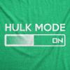 Hulk Mode On T Shirt Funny Graphic Gym Workout Top Sarcastic Saying Adult Humor Tshirt