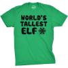 World’s Tallest Elf T Shirt Funny Sarcastic Christmas Tee for Holiday Party(Green)