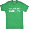 Hulk Mode On T Shirt Funny Graphic Gym Workout Top Sarcastic Saying Adult Humor Tshirt