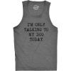 Mens Fitness Tank I’m Only Talking to My Dog Today Tanktop Funny Pet Puppy Lover Shirt(Dark Heather Grey)