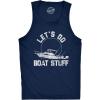 Mens Fitness Tank Let’s Do Boat Stuff Tanktop Funny Summer Vacation Fishing Lake Cottage Shirt(Navy)
