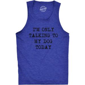 Mens Fitness Tank I’m Only Talking to My Dog Today Tanktop Funny Pet Puppy Lover Shirt(Heather Royal)