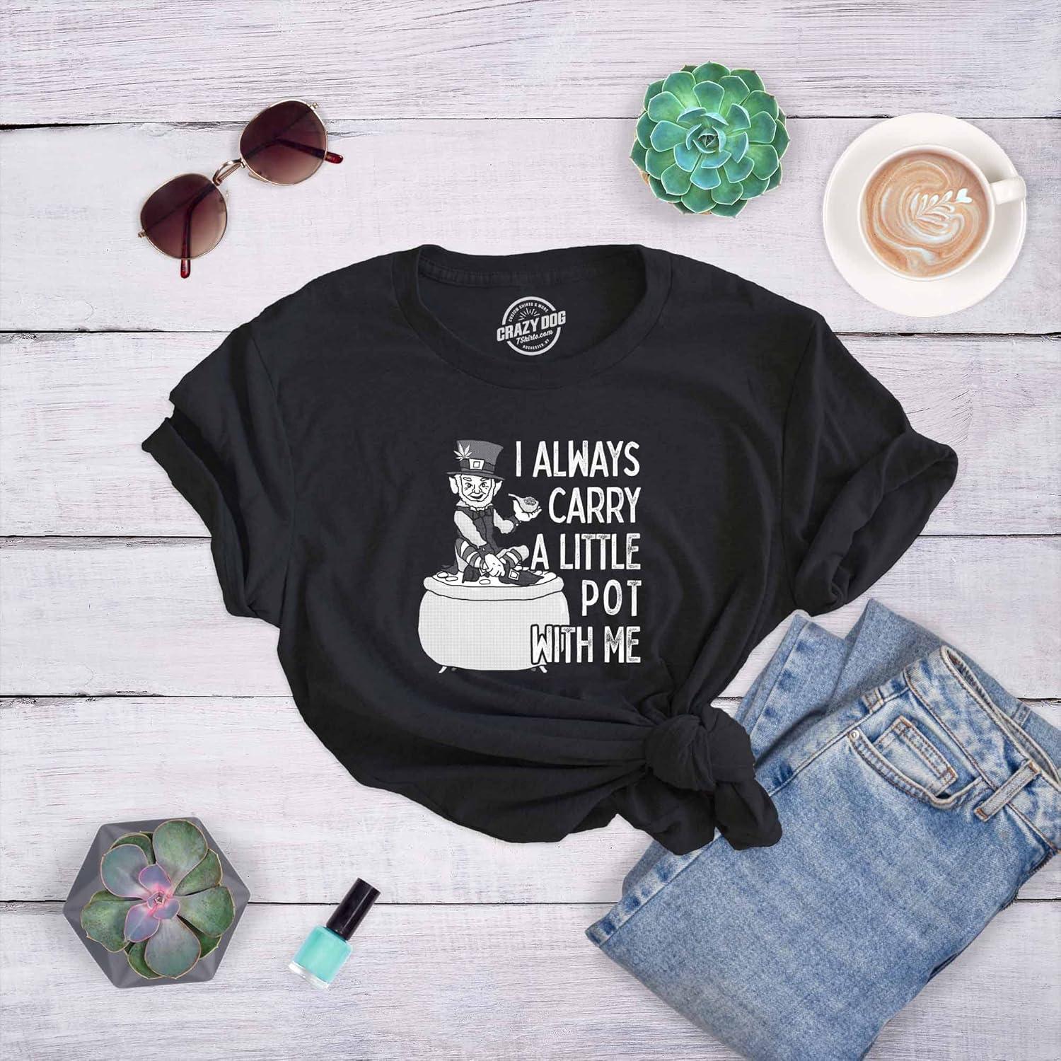 imageWomens I Always Carry A Little Pot with Me T Shirt Funny Saint Patricks Day TeeHeather Black