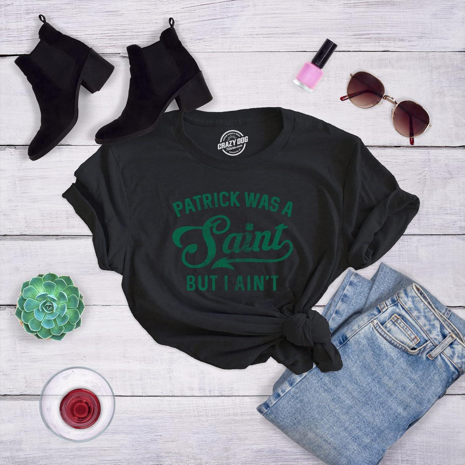 imageWomens Patrick was A Saint Funny Shenanigans Saint Patricks Day St Patty TeeHeather Black