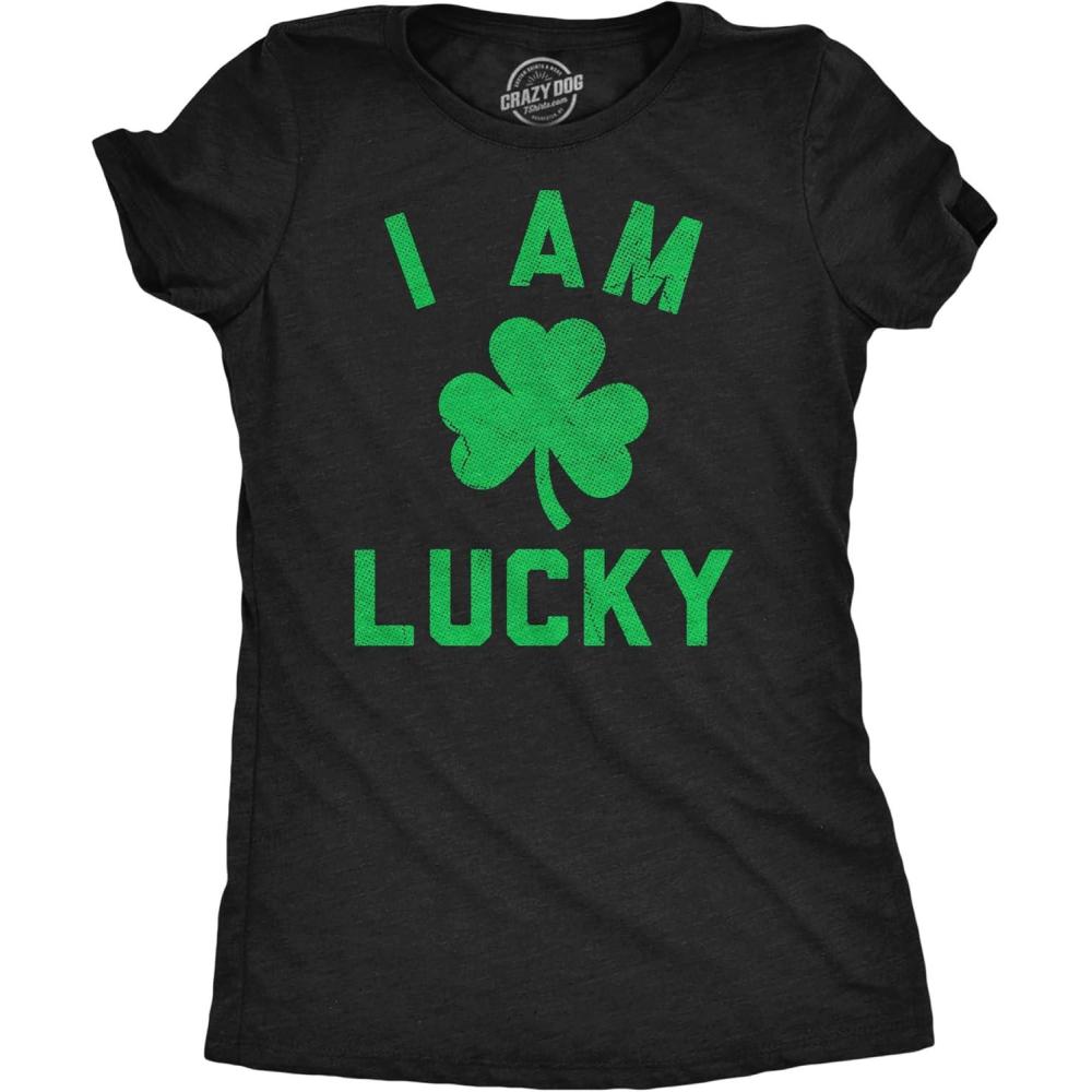 imageWomens Funny T Shirts I Am Lucky Sarcastic St Patricks Day Graphic Novelty Tee for Ladies