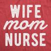 Funny Mom Shirts for Cool Moms with Hustle Sarcastic Mothers Day Tees with Funny Sayings(Heather Red – Wife Mom Nurse)