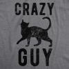 Mens Crazy Cat Guy T Shirt Funny Pet Kitty Lover Tee(Dark Heather Grey)