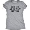 Womens Ask Me About My Pitties T Shirt Funny Flip Up Dog Pitbull Tee(Light Heather Grey)
