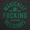 Womens Saint Patricks Day T Shirts Funny Shenanigans Clover Graphic Tees for Women(Heather Black – Magically F-in Delicious)