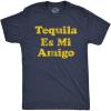 Mens Tequila ES Mi Amigo T Shirt Funny Drinking Friend Humor Tee(Heather Navy)