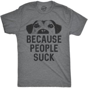 Mens Dogs Because People Suck T Shirt Funny Sarcastic Gift for Pet Puppy Lover(Light Heather Grey)