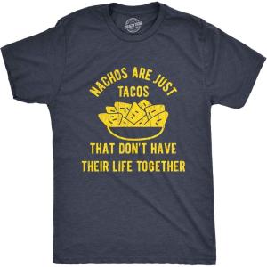 Mens Nachos are Just Tacos Relationship T-Shirt Hilarious Saying Nerdy Joke Top(Heather Navy)