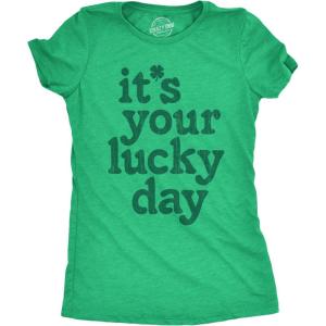 Womens Funny T Shirts Its Your Lucky Day St Patricks Day Graphic Tee for Ladies(Heather Green – Its Your Lucky Day)