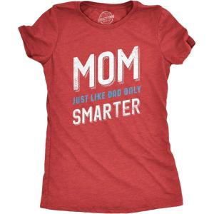 Womens Mom Just Like My Dad But Smarter Funny Mothers Day T Shirt(Red)