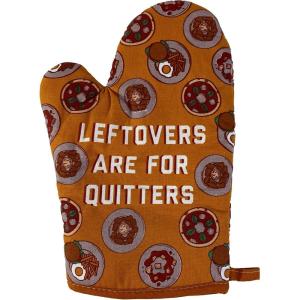 Leftovers are for Quitters Oven Mitt Funny Hungry Meal Cook Chef Kitchen Glove Funny Graphic Kitchenwear Thanksgiving Novelty Cookware Orange Oven Mitt(Oven Mitt)
