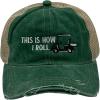Crazy Dog T-Shirts Funny Golf Hats Cool Caps for Golfers with Sarcastic Designs(Trucker Geen – How I Roll)