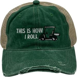 Crazy Dog T-Shirts Funny Golf Hats Cool Caps for Golfers with Sarcastic Designs(Trucker Geen – How I Roll)