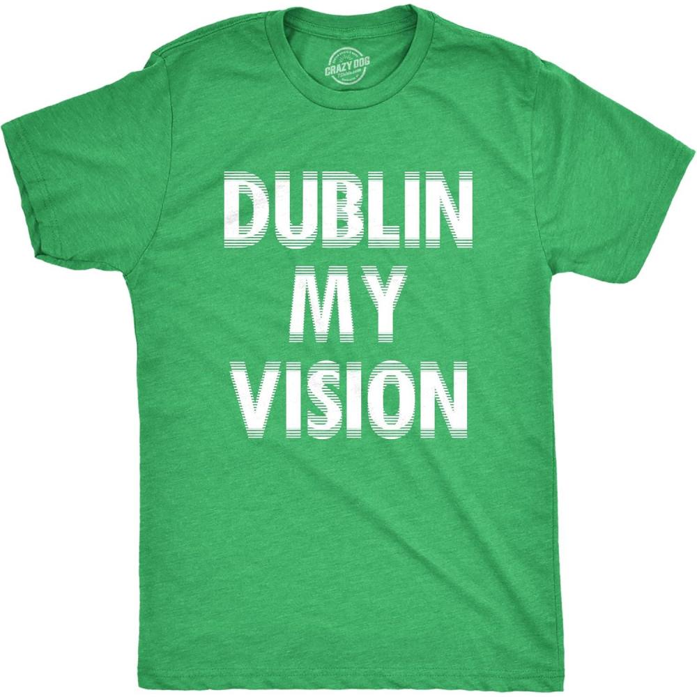 imageMens Funny T Shirts Dublin My Vision St Patricks Day Drinking Tee for GuysHeather Green Dublin