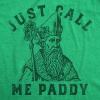 Funny Saint Patricks Day T Shirts for Men Party Shirts for St Pats Funny Drinking Tees(Heather Green – Just Call Me Paddy)