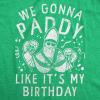 Funny Saint Patricks Day T Shirts for Men Party Shirts for St Pats Funny Drinking Tees(Heather Green – Paddy Like Its My Birthday)