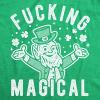 Mens Fucking Magical Leprechaun T Shirt Funny Offensive Saint Patrick’s Day Parade Graphic Novelty Tee for Guys(Heather Green)