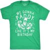 Funny Saint Patricks Day T Shirts for Men Party Shirts for St Pats Funny Drinking Tees(Heather Green – Paddy Like Its My Birthday)