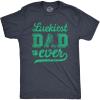 Luckiest Dad Ever St Patricks Day Shirt – Funny Irish Mens Shamrock Tee Gift for Dads(Heather Navy – Luckiest)