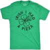 Mens Irish I Had A Pizza T Shirt Funny St Paddys Day Partying Drunk Food Joke Tee for Guys(Heather Green – Irish I Had a Pizza)