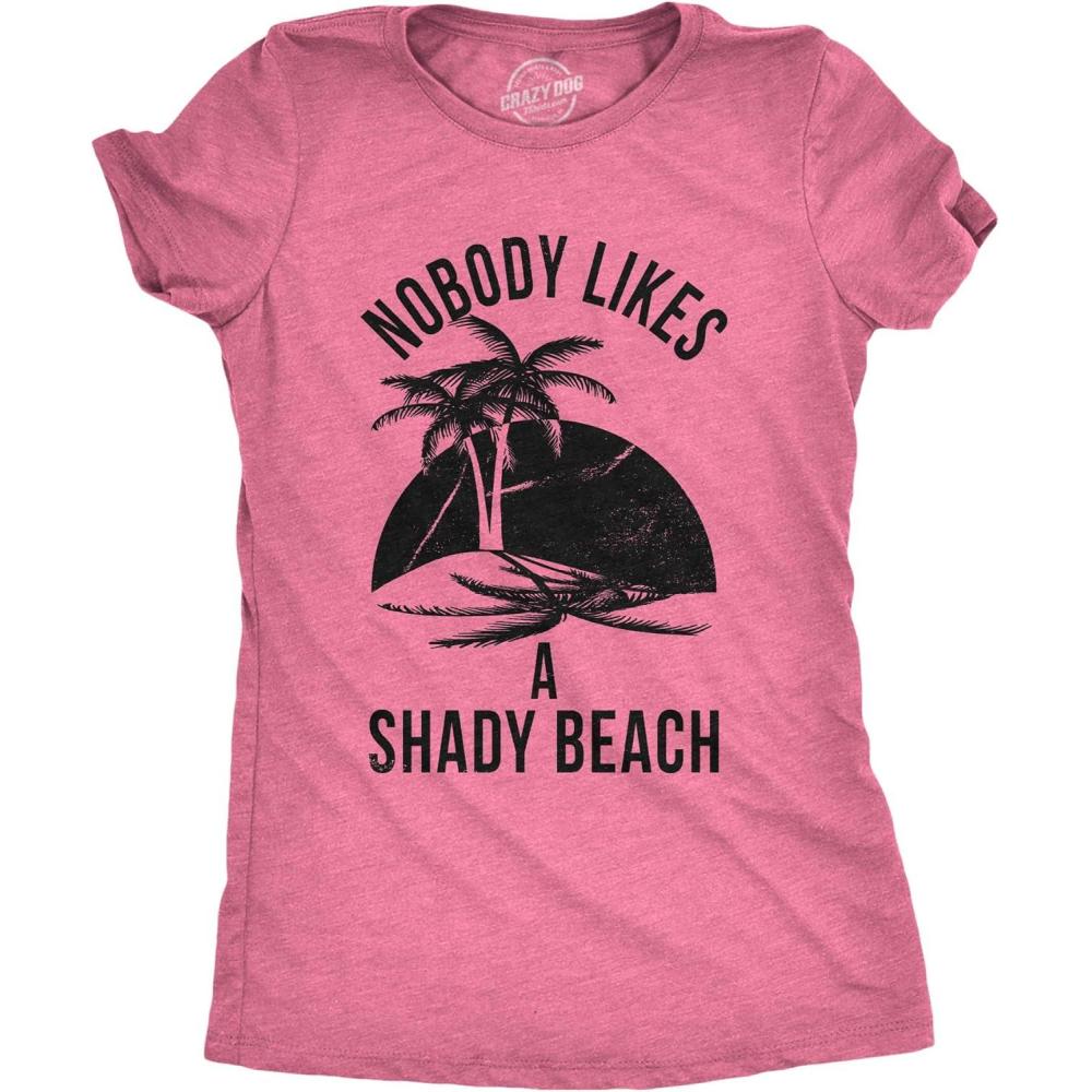 imageWomens Shady Beach Funny Shirts Cute Vacation Vintage Novelty Hilarious T ShirtHeather Pink Shady Beach