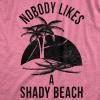 Womens Shady Beach Funny Shirts Cute Vacation Vintage Novelty Hilarious T Shirt(Heather Pink – Shady Beach)