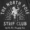 Funny Christmas Shirts for Adults – Sarcastic Holiday Party Tees for Men(Heather Black – Strip Club)