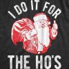 Mens I Do It for The Hos T Shirt and Sock Funny Christmas Gag Gift Secret Santa Combo S