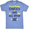 Mens Chicks are All Over Me Funny Easter T Shirt Sarcastic Chicken Egg Tee(Heather Light Blue)