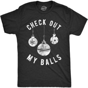 Funny Christmas Shirts for Adults – Sarcastic Holiday Party Tees for Men(Heather Black – Check Out My Balls)