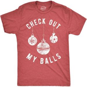 Funny Christmas Shirts for Adults – Sarcastic Holiday Party Tees for Men(Heather Red – Check Out My Balls)