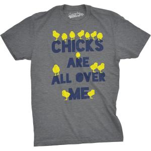 Mens Chicks are All Over Me Funny Easter T Shirt Sarcastic Chicken Egg Tee(Dark Heather Grey)