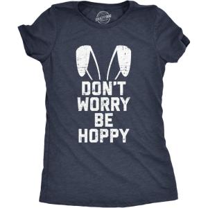 Womens Don’t Worry Be Hoppy T Shirt Funny Easter Bunny Tee