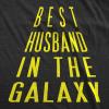 Mens Best Husband in The Galaxy Funny Nerdy Love Valentines Day T Shirt