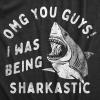 Womens OMG You Guys I was Being Sharkastic T Shirt Funny Sarcastic Shark Lovers Joke Tee for Ladies(Heather Black – Sharkastic)