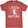 imageMens Funny T Shirts Later Haters Valentines Day Graphic Tee for MenHeather Red  Later Haters