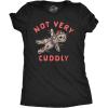 Womens Not Very Cuddly Funny Valentines Day T Shirt Sarcastic Graphic Tee for Ladies