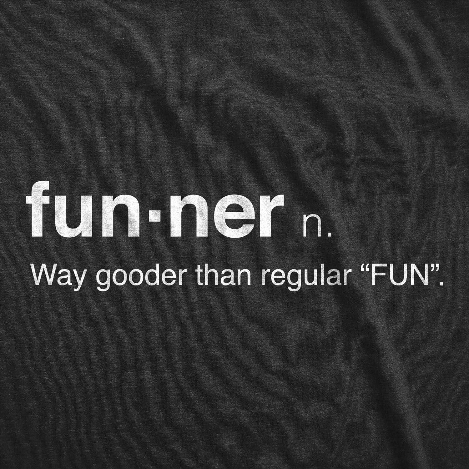 imageMens Funner Definition Funny Gooder Than Regular Fun Sarcastic Graphic T ShirtHeather Black
