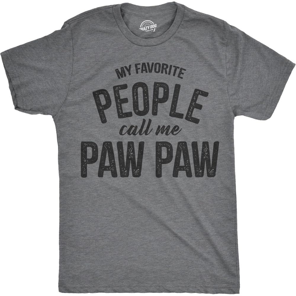 imageMens My Favorite People Call Me Paw Paw T Shirt Funny Fathers Day Papa GrandpaDark Heather Grey