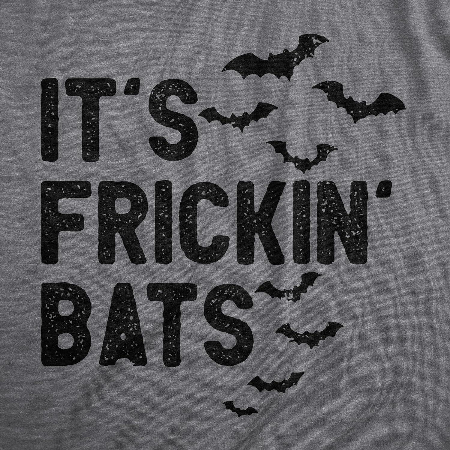 imageMens Its Frickin Bats T Shirt Funny Halloween Spooky Season Bat Lovers Tee for GuysDark Heather Grey Bats