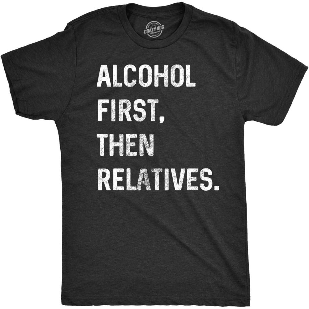 imageMens Alcohol First Then Relatives T Shirt Funny Christmas Tee Drinking TopBlack