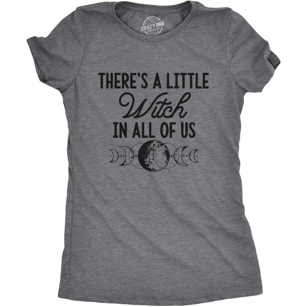 imageWomens Theres A Little Witch in All of Us T Shirt Funny Halloween TeeDark Heather Grey