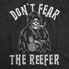 Mens Don’t Fear The Reefer T Shirt Funny Grim Reaper 420 Halloween Sarcastic Weed Tee(Heather Black)