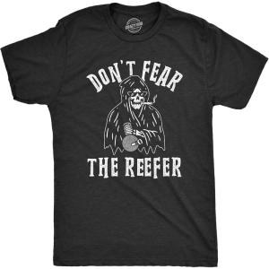 Mens Don’t Fear The Reefer T Shirt Funny Grim Reaper 420 Halloween Sarcastic Weed Tee(Heather Black)