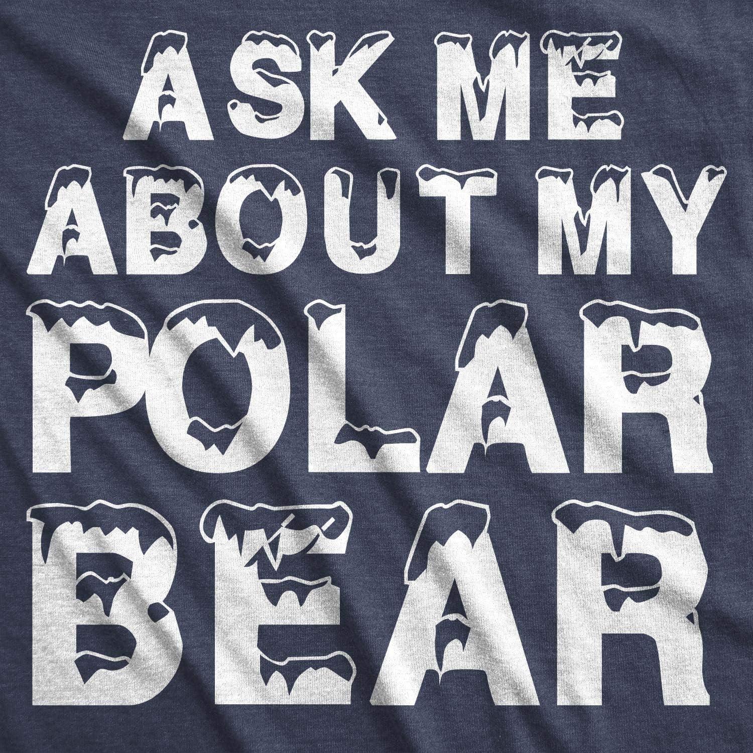 imageAsk Me About My Polar Bear T Shirt Funny Zoo Animal Flip Up TeeHeather Navy